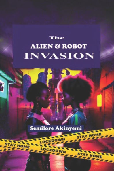 The Alien and Robot Invasion