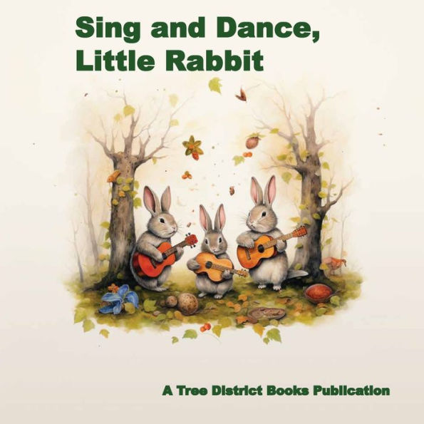 Sing and Dance, Little Rabbit