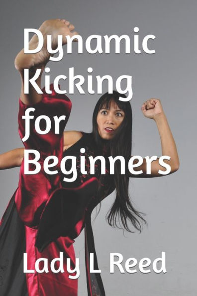 Dynamic Kicking for Beginners