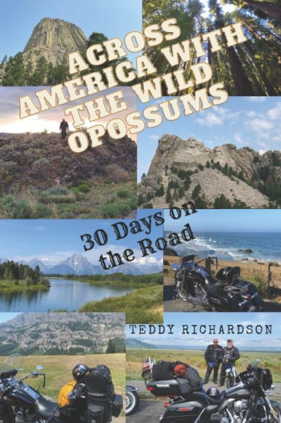 Across America with the Wild Opossums: 30 days on the road