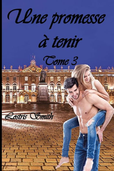 Une promesse ï¿½ tenir - Tome 3