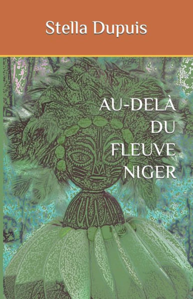 AU-DELÀ DU FLEUVE NIGER