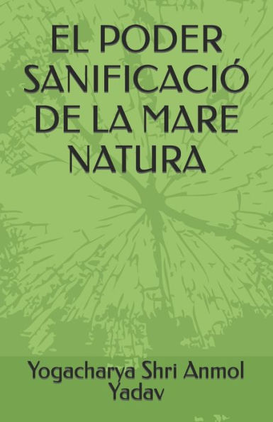 EL PODER SANIFICACIÓ DE LA MARE NATURA