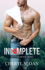 Incomplete: A Small Town Cop Romance (Sutton River Series Book 1)