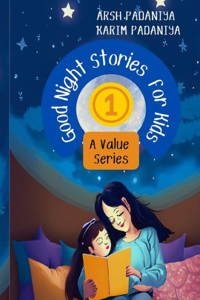 Good Night Stories for Kids: A Value Series - Part 1