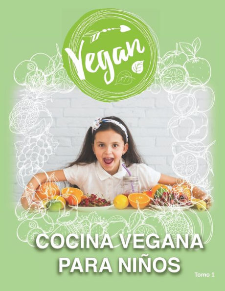 Vegan: Cocina Vegana para Niños