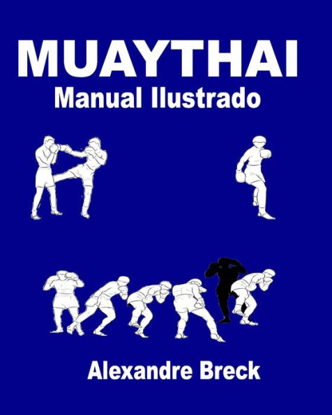 MUAY THAI: MANUAL ILUSTRADO