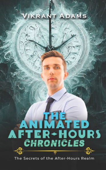 The Animated After-Hours Chronicles: The Secrets of the After-Hours Realm
