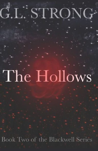 The Hollows: Book Two of the Blackwell Series