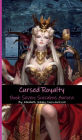 Cursed Royalty: Book Seven: Succubus Aurora.