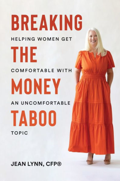 Breaking the Money Taboo: Helping women get comfortable with an uncomfortable topic