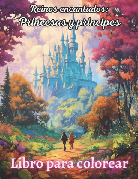 Reinos encantados: princesas y príncipes