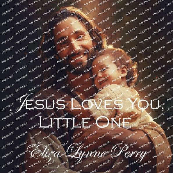 Jesus Loves You, Little One