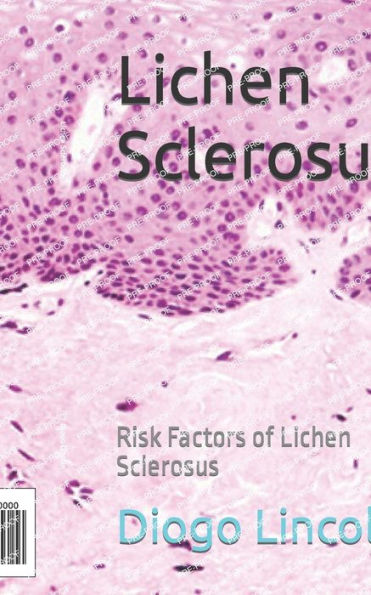 Lichen Sclerosus: Risk Factors of Lichen Sclerosus