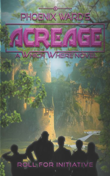 Acreage: A Wild Fantasy Adventure