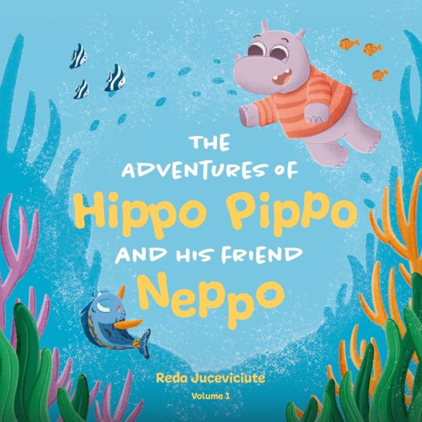 The Adventures of Hippo Pippo and his Friend Neppo