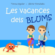 Title: Les vacances dels blums: Postals d'aventura, Author: Teresa Aguilar