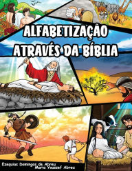 Title: Alfabetização Através da Bíblia, Author: Maria Youssef Abreu