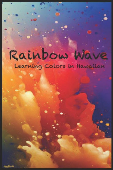 Rainbow Waves: Learning Colors in Hawaiian