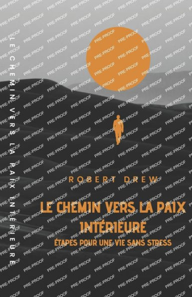 Le chemin vers la paix intérieure: Étapes pour une vie sans stress