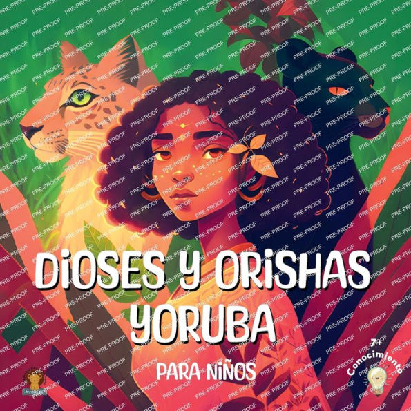 Dioses y Orishas Yoruba: para niños