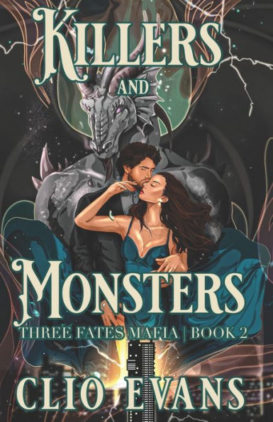 Killers and Monsters: A Monster Mafia Romance