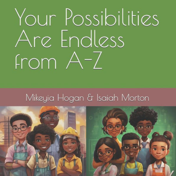 Your Possibilities Are Endless from A-Z