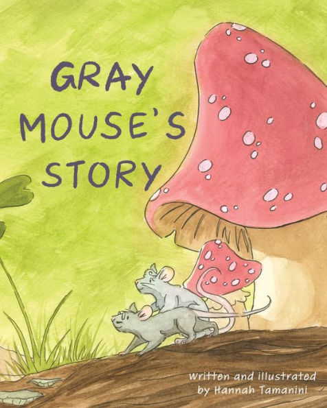 Gray Mouse's Story