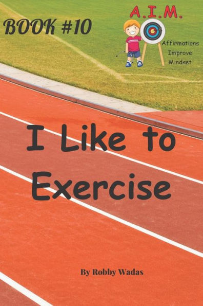 I Like to Exercise