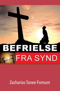 Title: Befrielse Fra Synd, Author: Zacharias Tanee Fomum