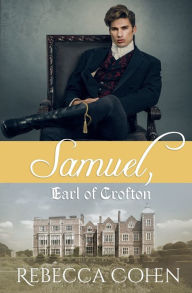 Title: Samuel, Earl of Crofton, Author: Rebecca Cohen