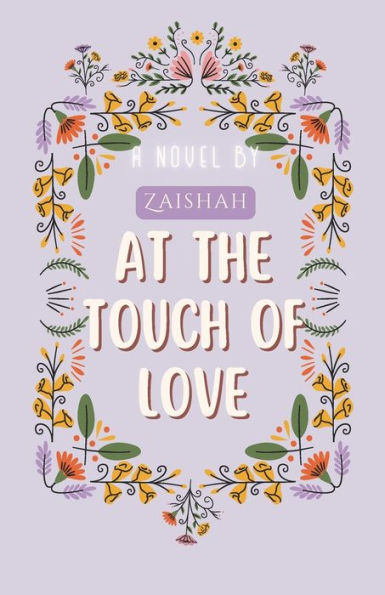 At The Touch Of Love: A Novel