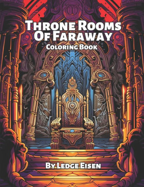 Throne Rooms Of Faraway Coloring Book