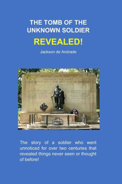 THE TOMB OF THE UNKNOWN SOLDIER REVEALED!