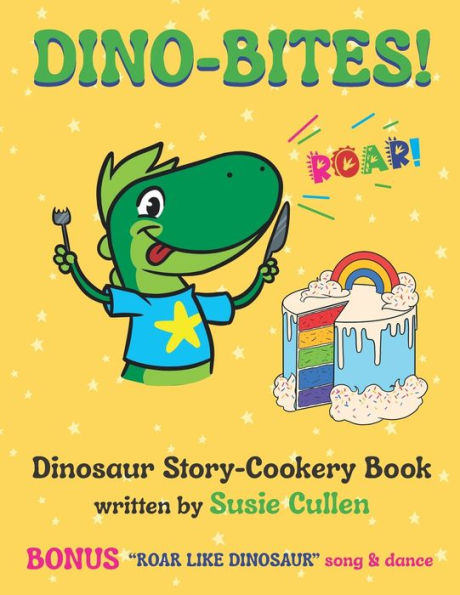 Dino-Bites: DInosaur Story-Cookery Book