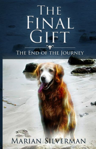 The Final Gift: Stories of Pet Loss and Recovery