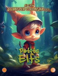 Title: El Gran Llibre Per Colorejar Dels... Petits Elfs, Author: Isaac Hardin