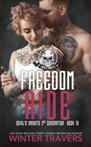 Title: Freedom Ride, Author: Winter Travers