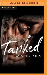 Title: Tanked, Author: Mia Hopkins