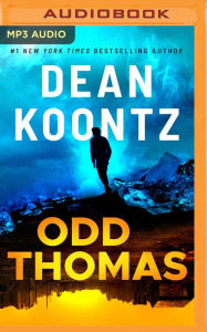 Title: Odd Thomas: An Odd Thomas Novel, Author: Dean Koontz