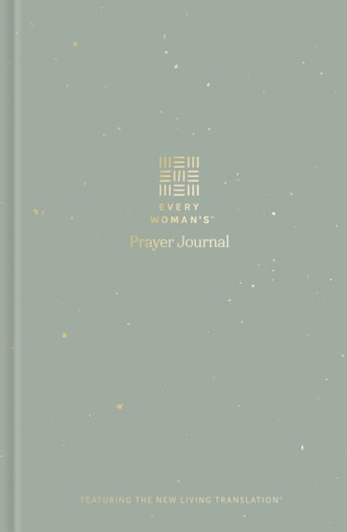 Every Woman's Prayer Journal: Featuring the New Living Translation