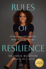 Pdf book downloads Rules of Resilience: 10 Ways Successful People Get Better, Wiser, and Stronger