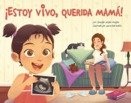 Title: ¡Estoy vivo, querida mamá!, Author: Jennifer Wilder Morgan