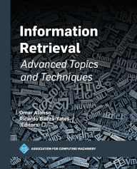 Title: Information Retrieval: Advanced Topics and Techniques, Author: Omar Alonso