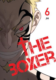 Download free ebook epub The Boxer, Vol. 6 9798400900204 by JH (English literature) FB2 iBook RTF