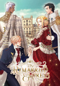 Free books to download for android tablet The Remarried Empress, Vol. 3 FB2 in English 9798400900341 by Alphatart, SUMPUL, HereLee, Alphatart, SUMPUL, HereLee