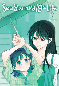 Title: See You in My 19th Life, Vol. 7, Author: Lee Hye
