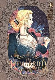 Title: The Remarried Empress, Vol. 8, Author: Alphatart