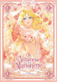 Title: The Villainess Is a Marionette, Vol. 1, Author: manggle