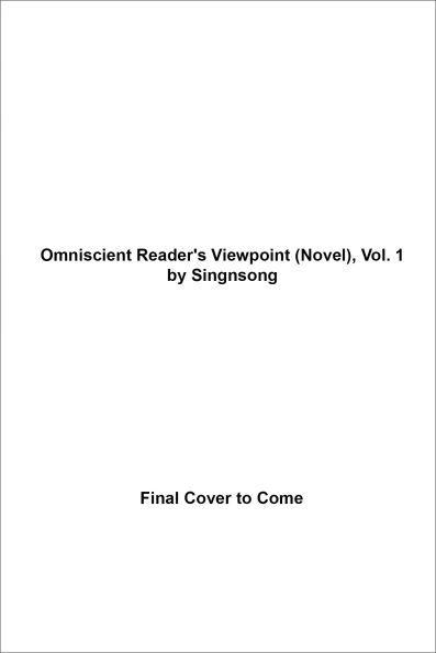 Omniscient Reader's Viewpoint (novel), Vol. 1